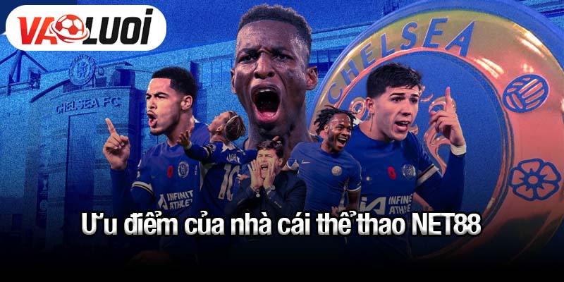 Ưu điểm của nhà cái thể thao NET88